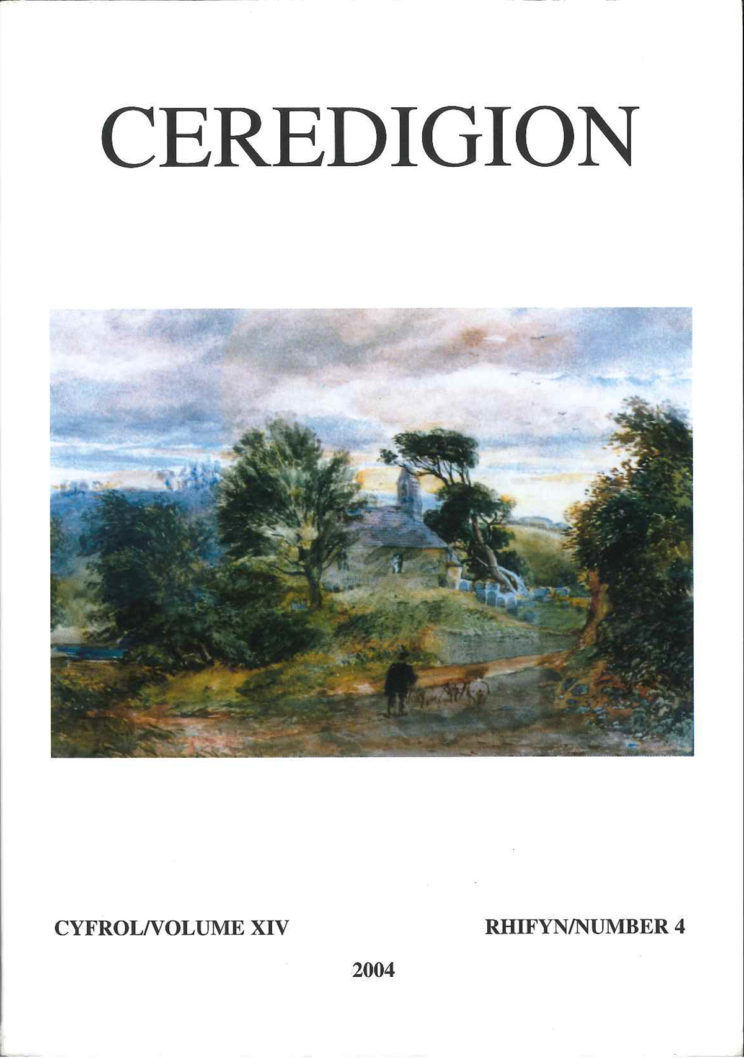 Ceredigion Journal of the Ceredigion Historical Society Vol XIV, No 4 2004 - ISBN 0069 2263