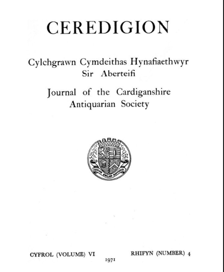 Ceredigion – Journal of the Cardiganshire Antiquarian Society, 1971 Vol VI No 4