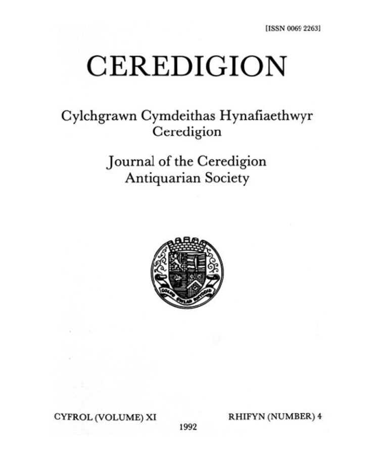 Ceredigion – Journal of the Cardiganshire Antiquarian Society, 1992 Vol XI No 4